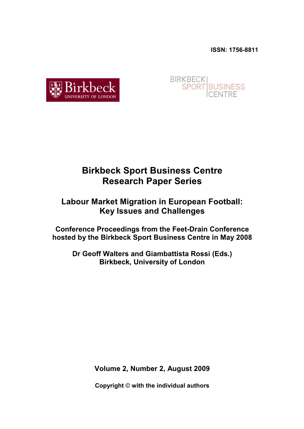 Birkbeck Sport Business Centre Research Paper Series Labour Market Migration in European Football