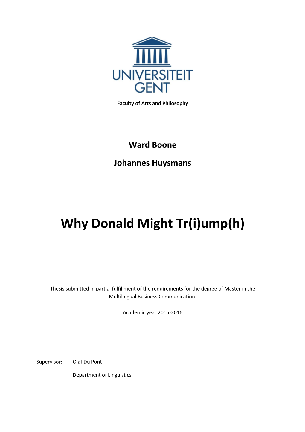 Why Donald Might Tr(I)Ump(H)