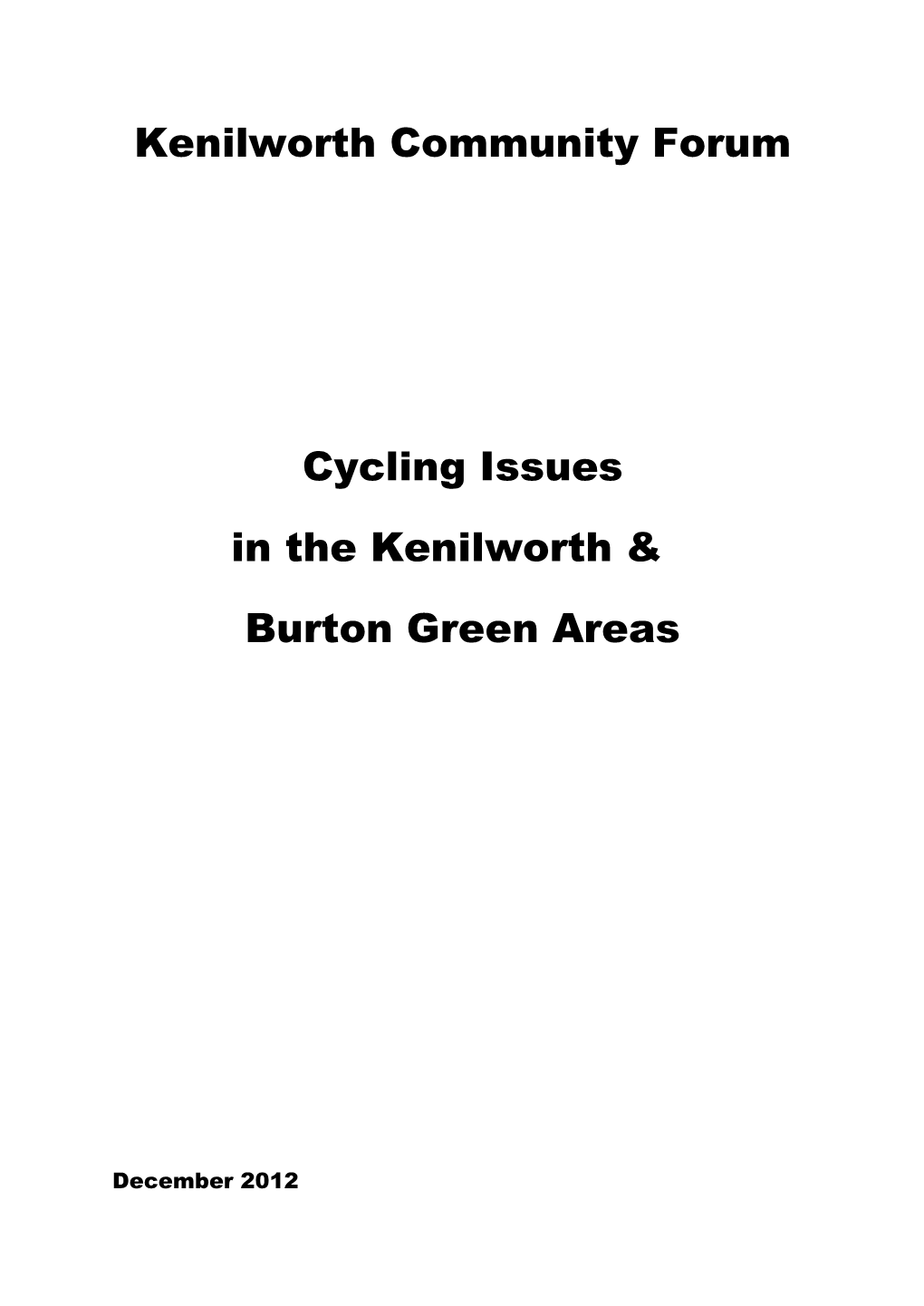 Kenilworth Community Forum Cycling Issues in the Kenilworth & Burton