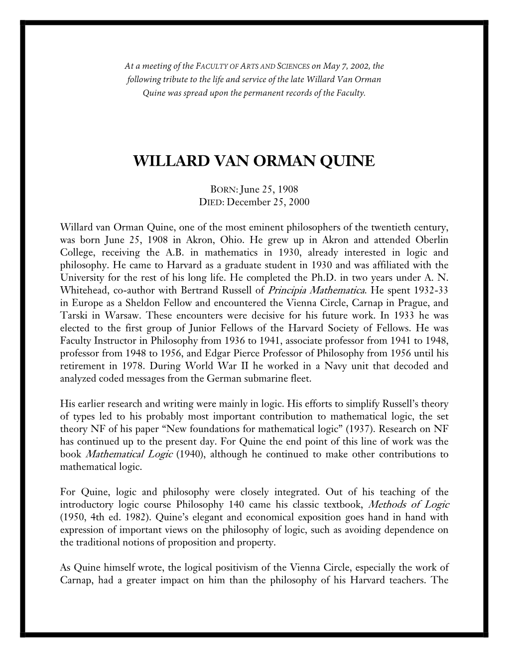 Willard Van Orman Quine Was Spread Upon the Permanent Records of the Faculty