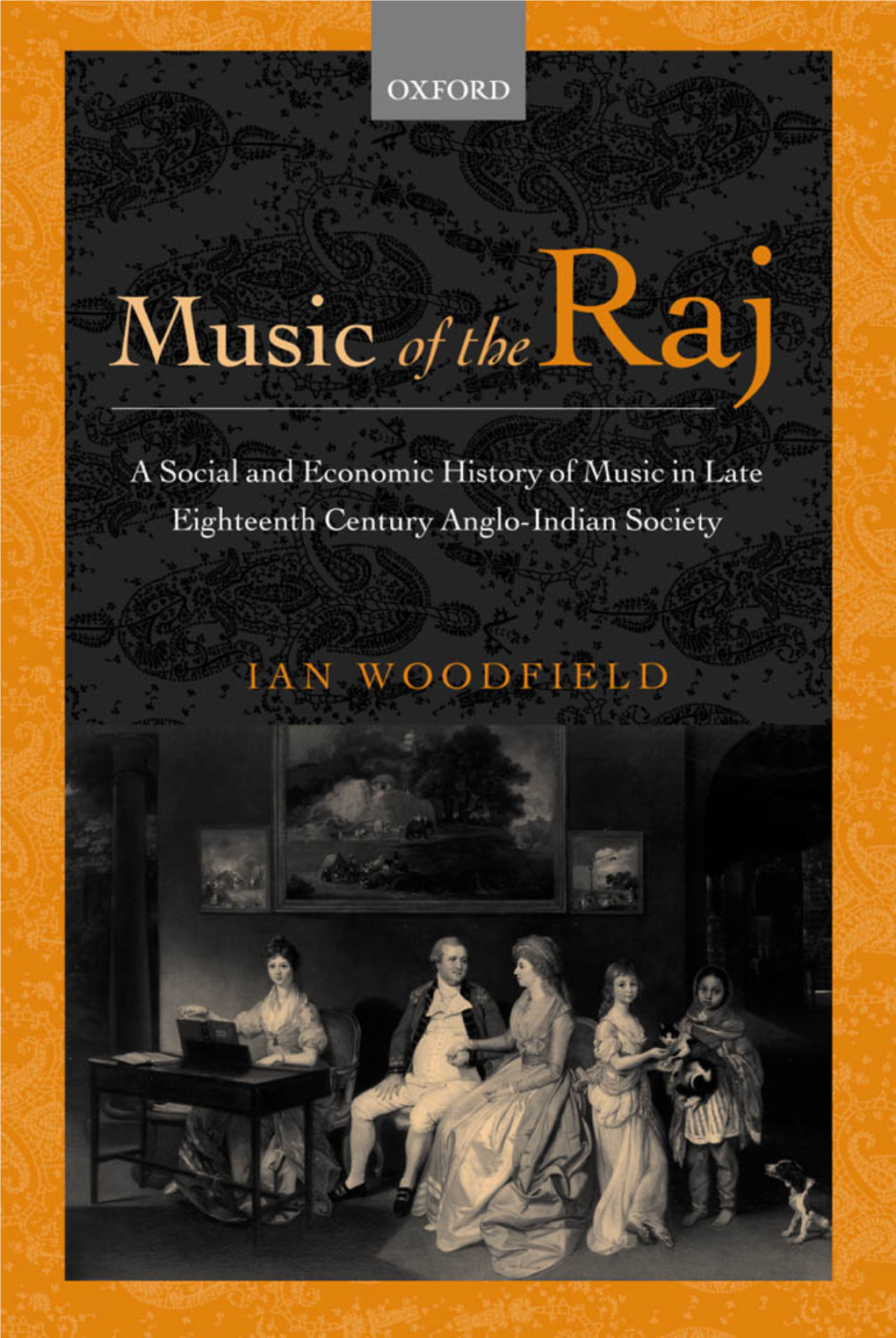 Music of the Raj : a Social and Economic History of Music in Late