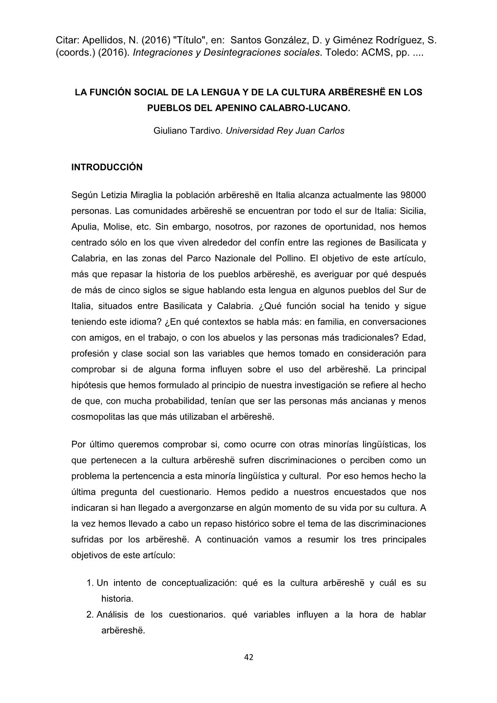 La Función Social De La Lengua Y De La Cultura Arbëreshë En Los Pueblos Del Apenino Calabro-Lucano