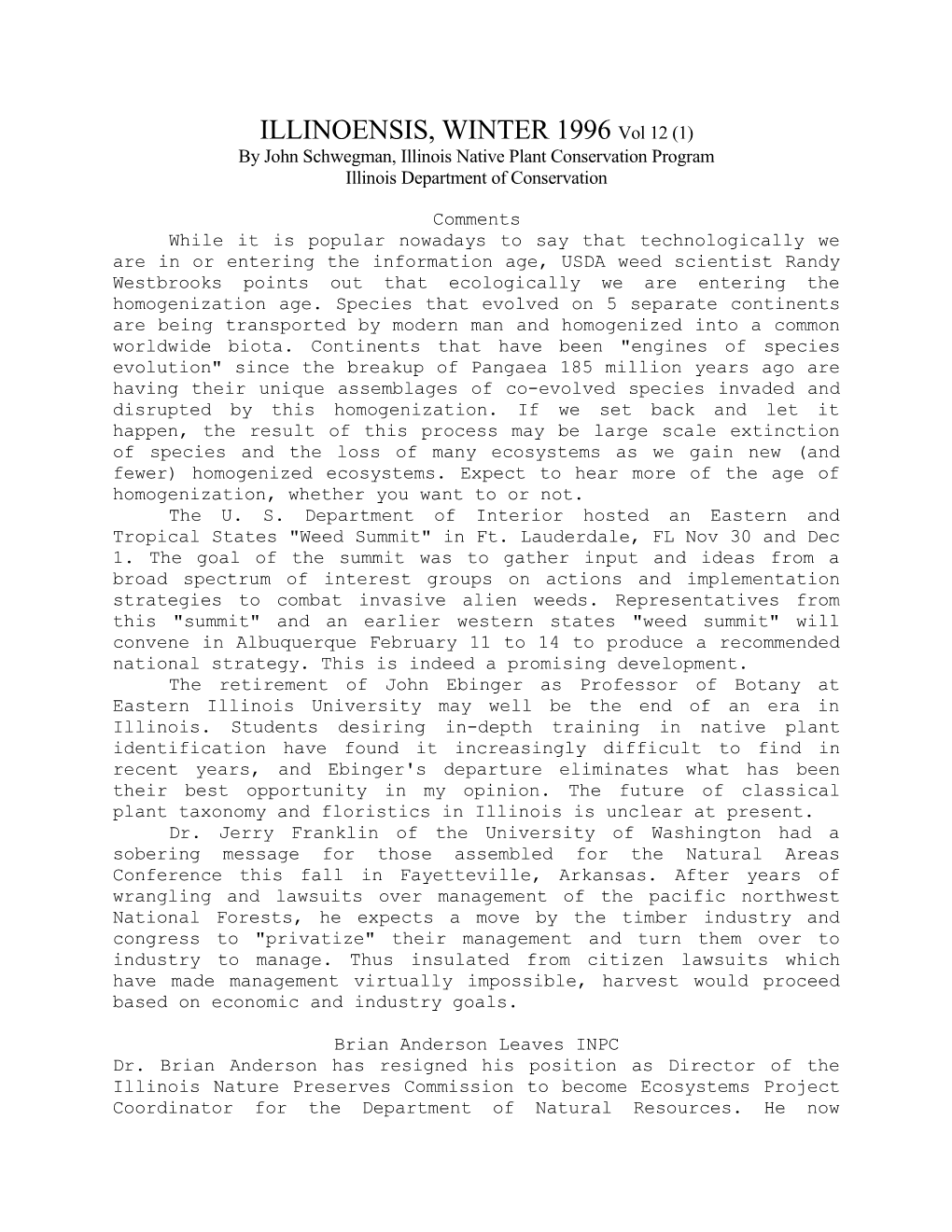 WINTER 1996 Vol 12 (1) by John Schwegman, Illinois Native Plant Conservation Program Illinois Department of Conservation