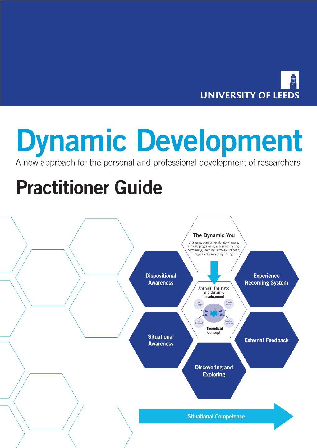 Dynamic Development a New Approach for the Personal and Professional Development of Researchers Practitioner Guide