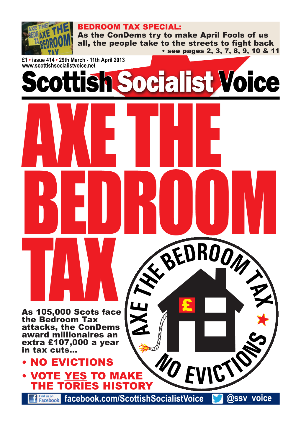 • NO EVICTIONS • VOTE YES to MAKE the TORIES HISTORY Facebook.Com/Scottishsocialistvoice @Ssv Voice NEWS Playing Party Games