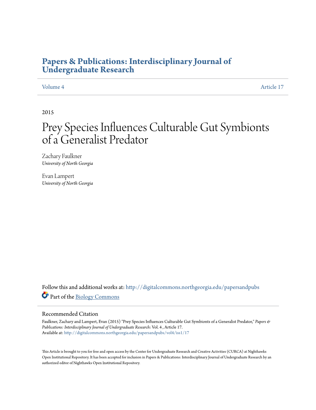 Prey Species Influences Culturable Gut Symbionts of a Generalist Predator Zachary Faulkner University of North Georgia