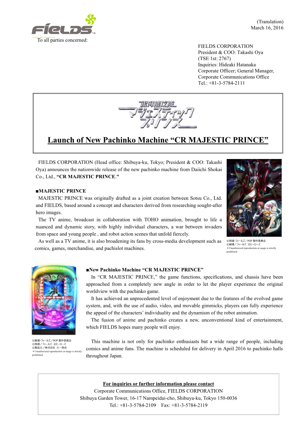 Launch of New Pachinko Machine “CR MAJESTIC PRINCE”