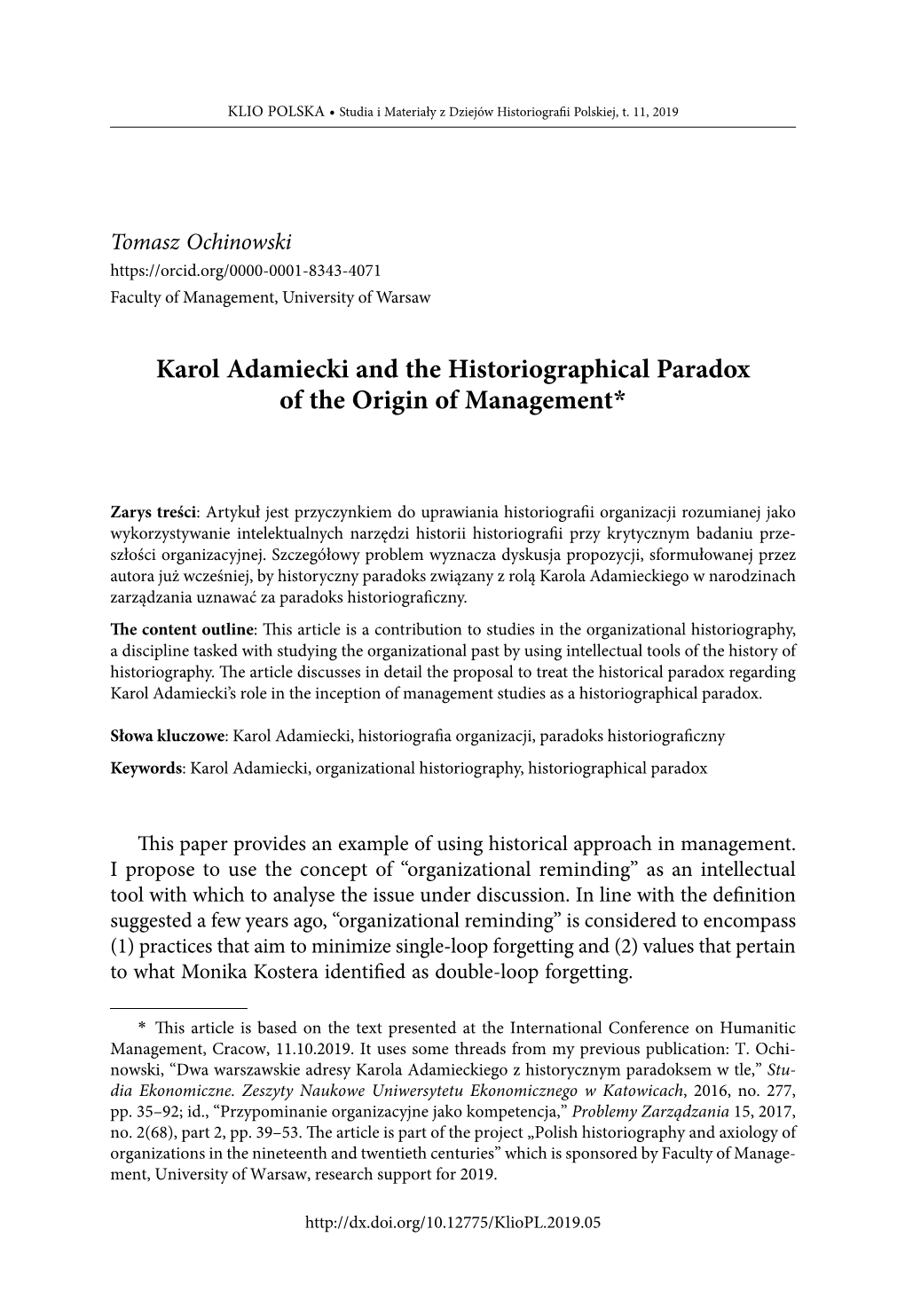 Karol Adamiecki and the Historiographical Paradox of the Origin of Management*