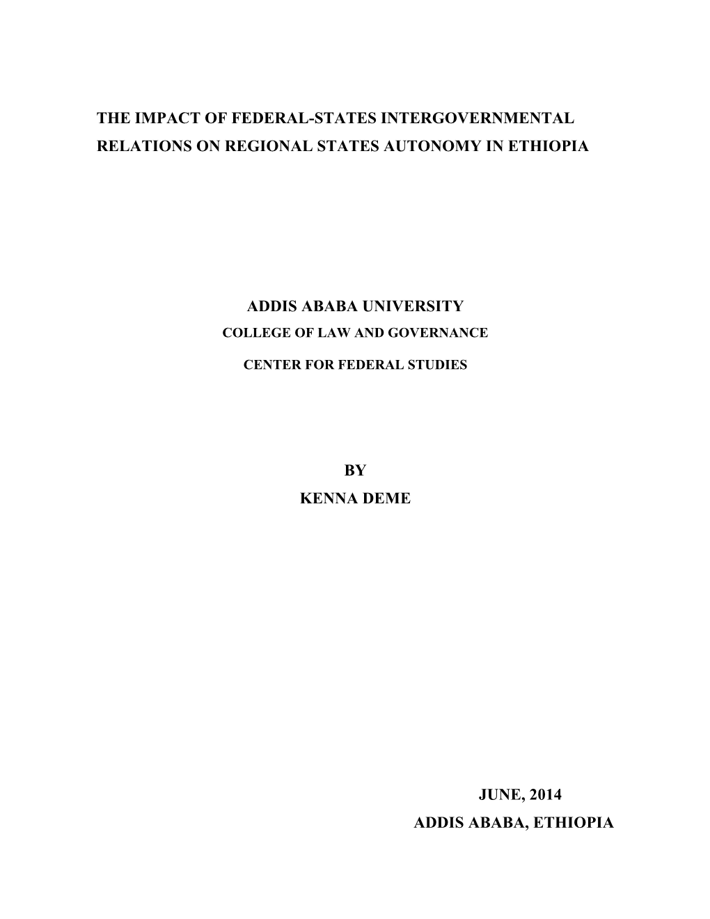 The Impact of Federal-States Intergovernmental Relations on Regional States Autonomy in Ethiopia