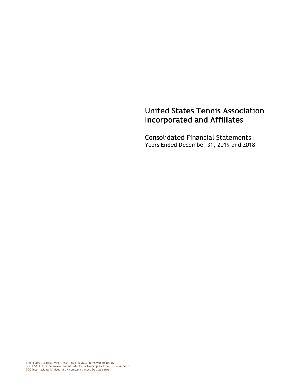 United States Tennis Association Incorporated and Affiliates