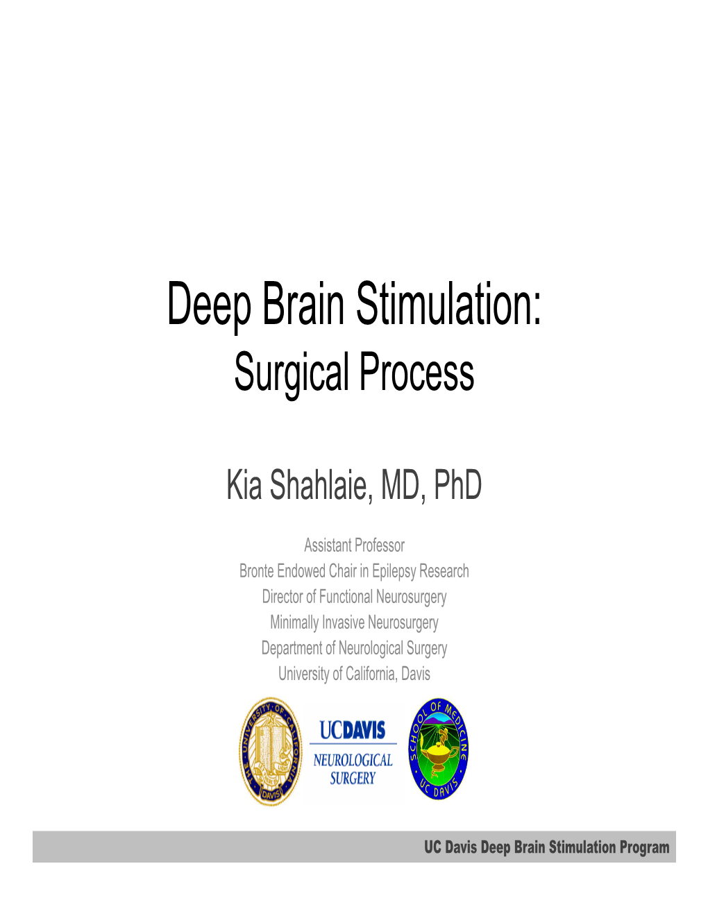 Deep Brain Stimulation: Surgical Process