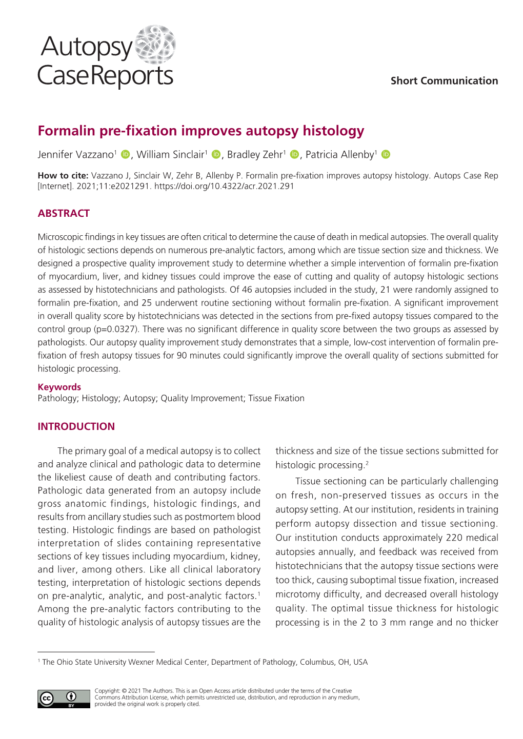 Formalin Pre-Fixation Improves Autopsy Histology