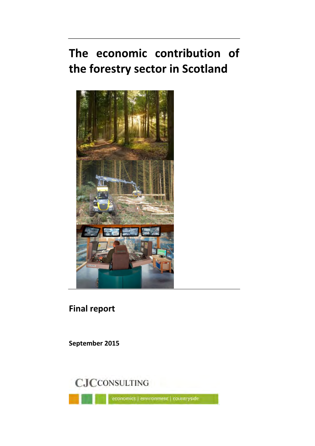 The Economic Contribution of the Forestry Sector in Scotland