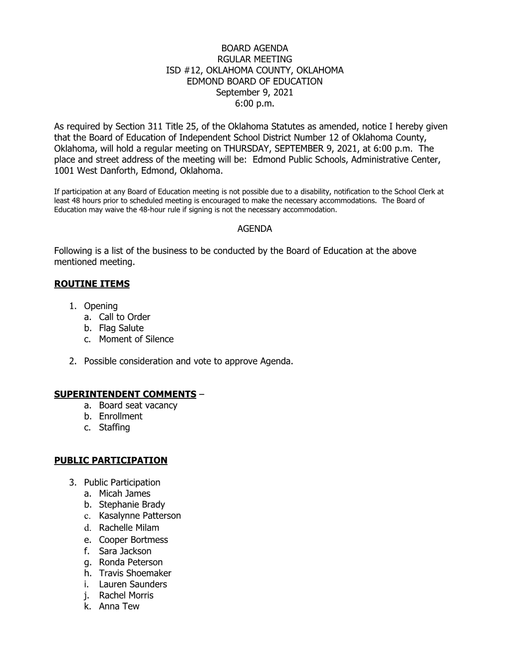 AGENDA RGULAR MEETING ISD #12, OKLAHOMA COUNTY, OKLAHOMA EDMOND BOARD of EDUCATION September 9, 2021 6:00 P.M