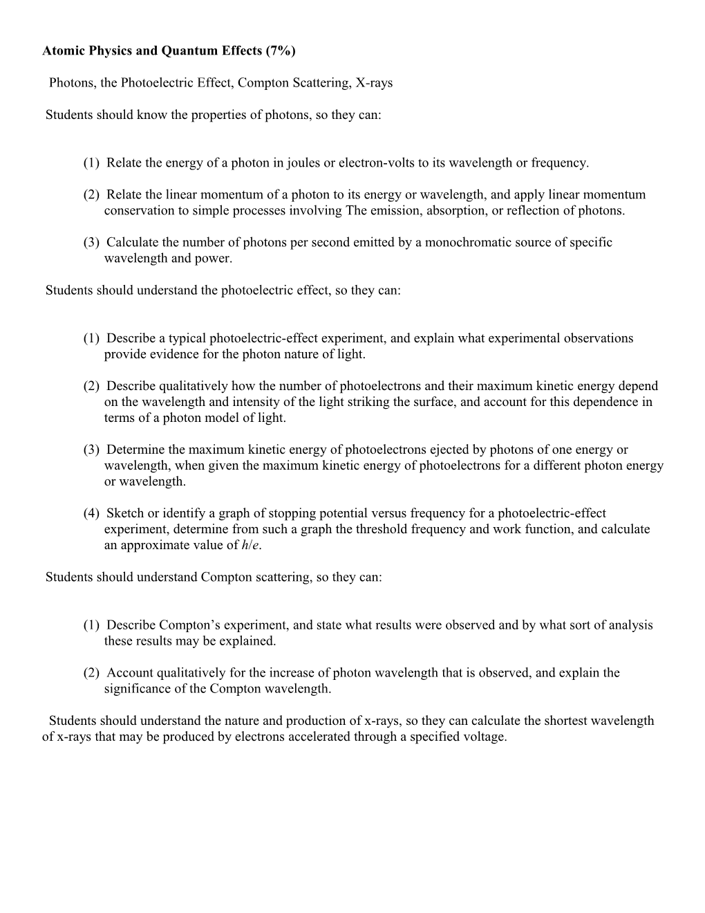 Atomic Physics and Quantum Effects (7%)