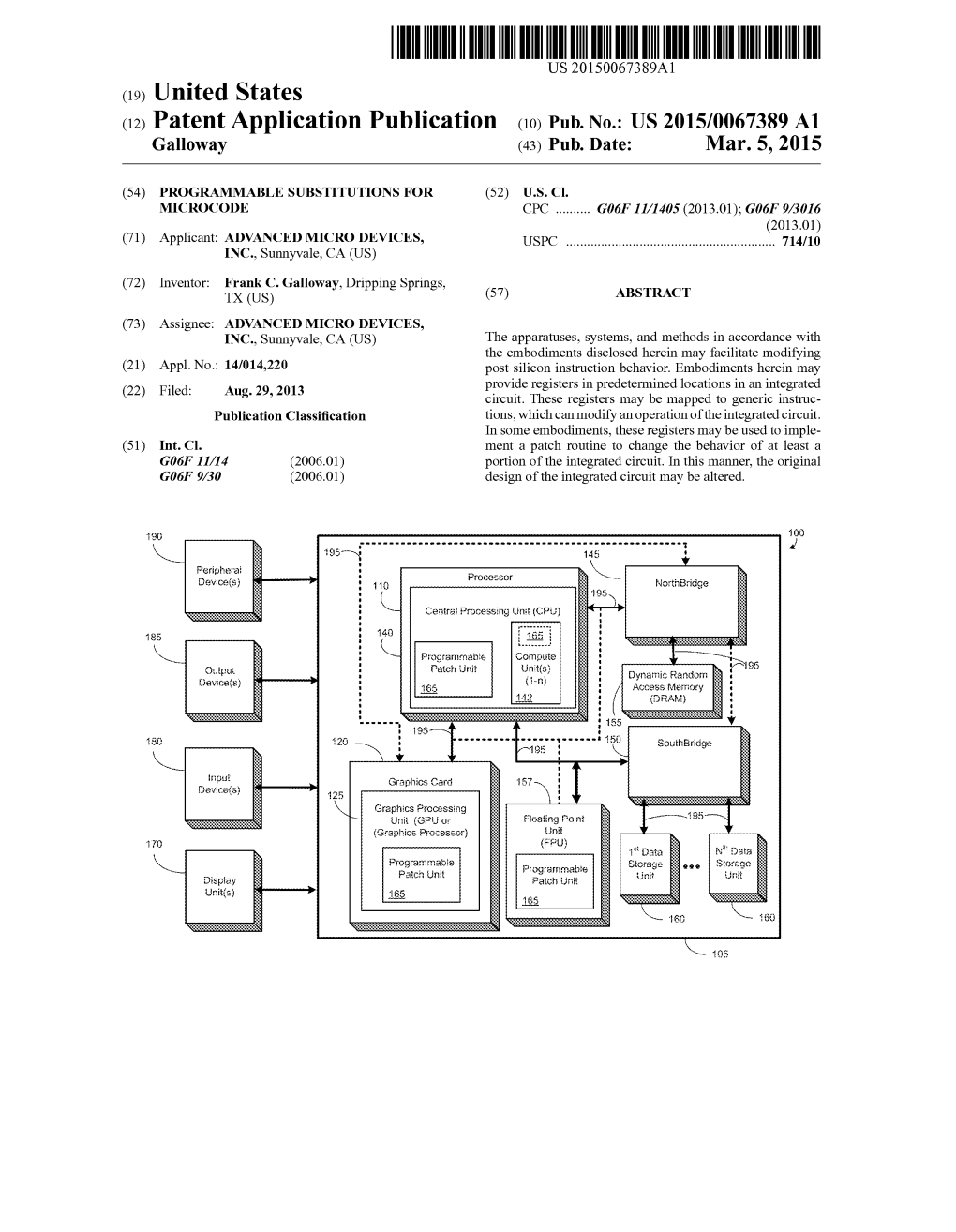 (12) Patent Application Publication (10) Pub. No.: US 2015/0067389 A1 Galloway (43) Pub