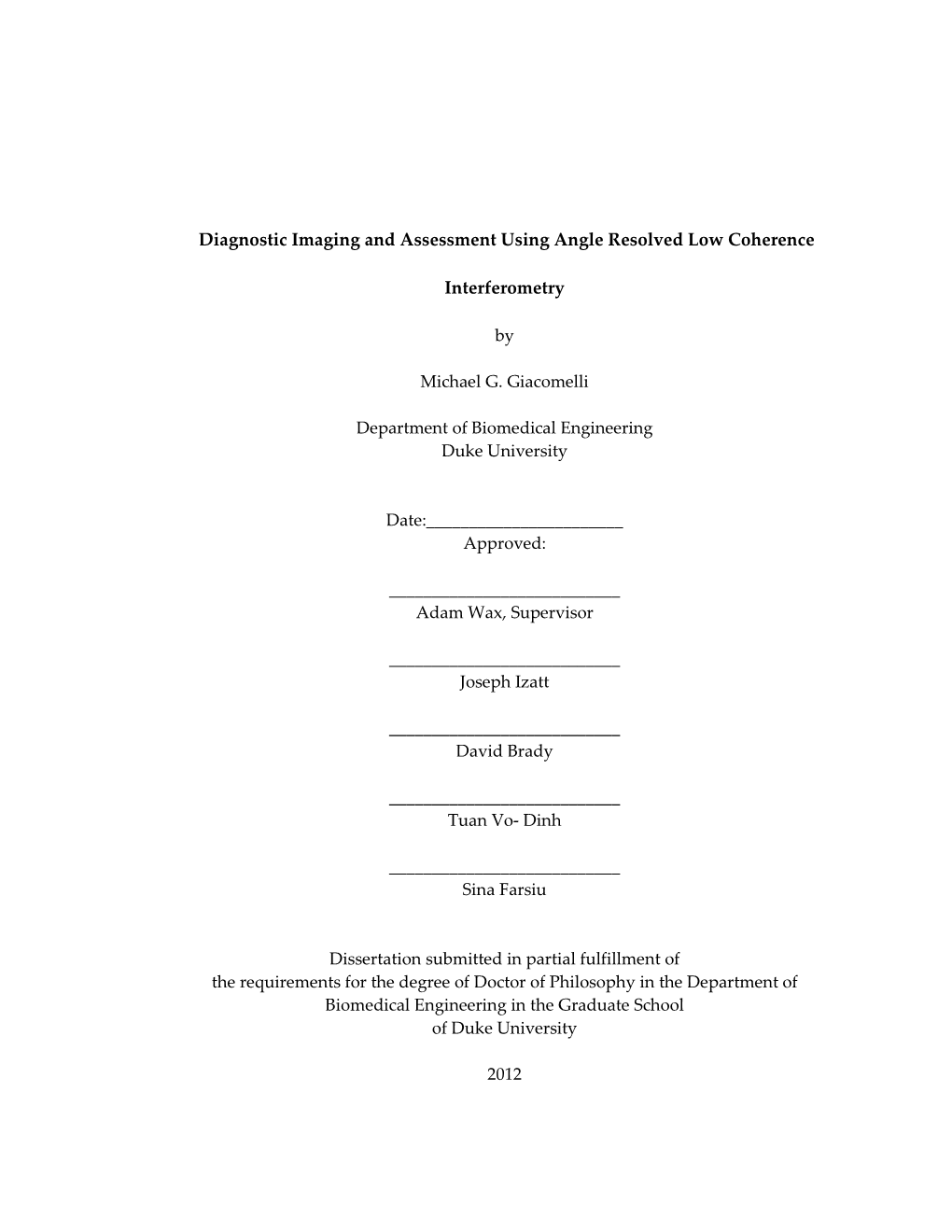 4. Development of Angle Resolved Low Coherence Interferometry (A/LCI) Using the T- Matrix Method