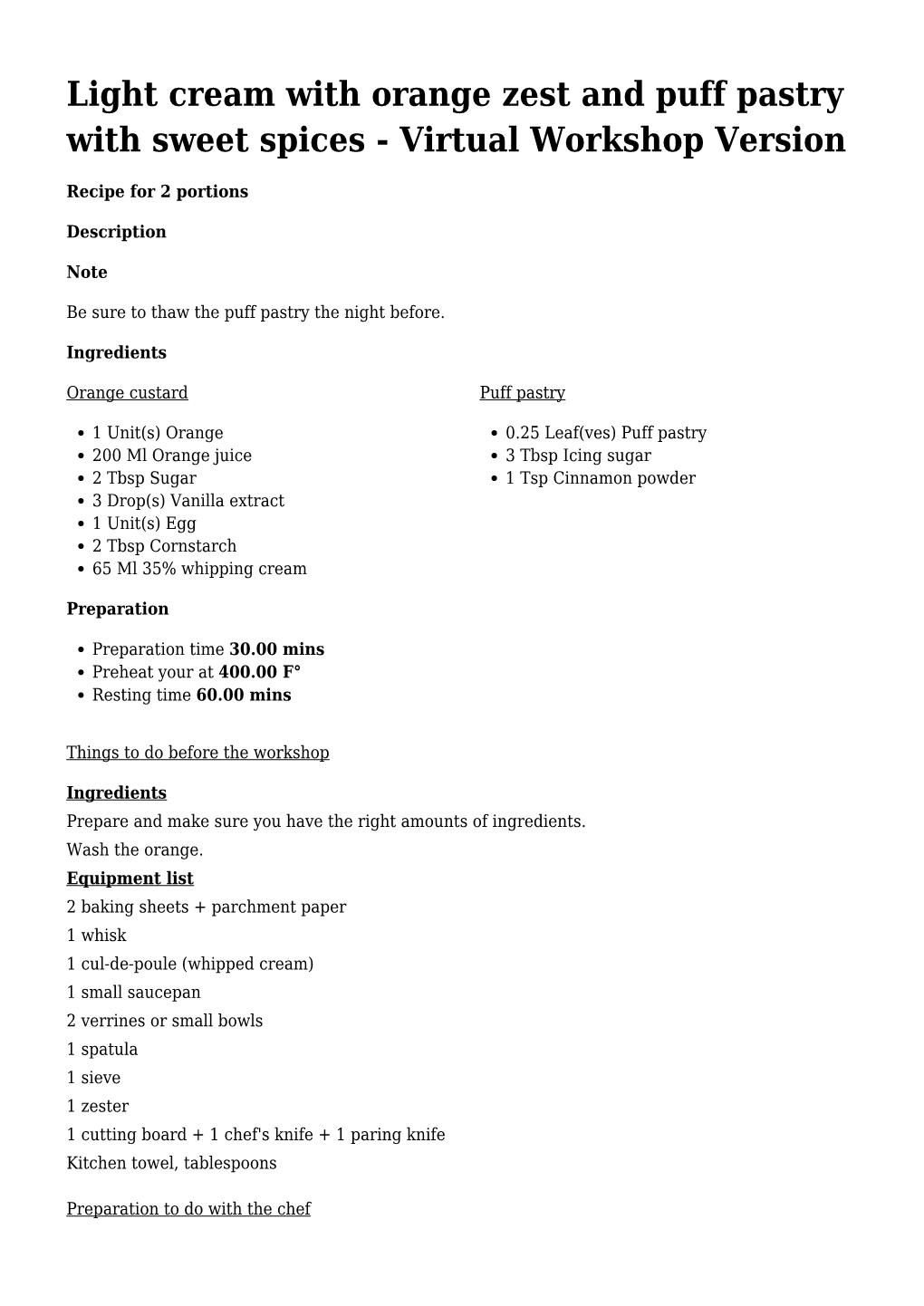 Light Cream with Orange Zest and Puff Pastry with Sweet Spices - Virtual Workshop Version