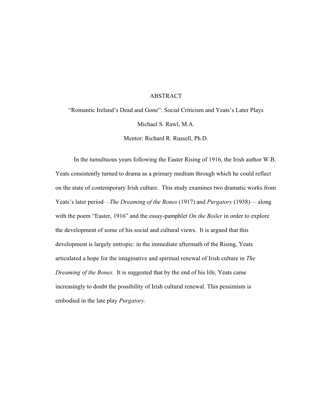 ABSTRACT “Romantic Ireland's Dead and Gone”: Social Criticism And