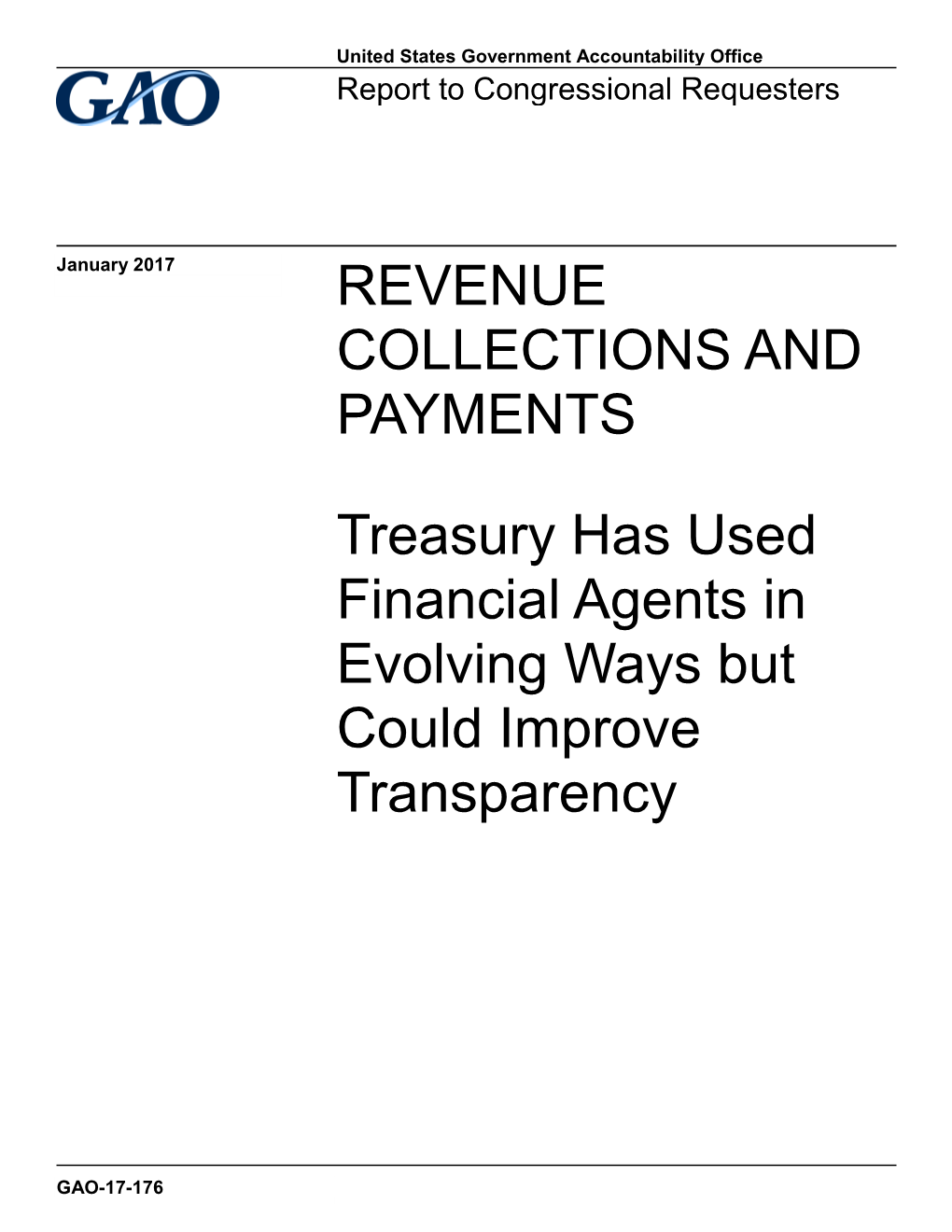 Treasury Has Used Financial Agents in Evolving Ways but Could Improve Transparency