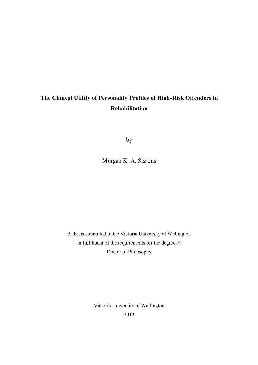 The Clinical Utility of Personality Profiles of High-Risk Offenders in Rehabilitation