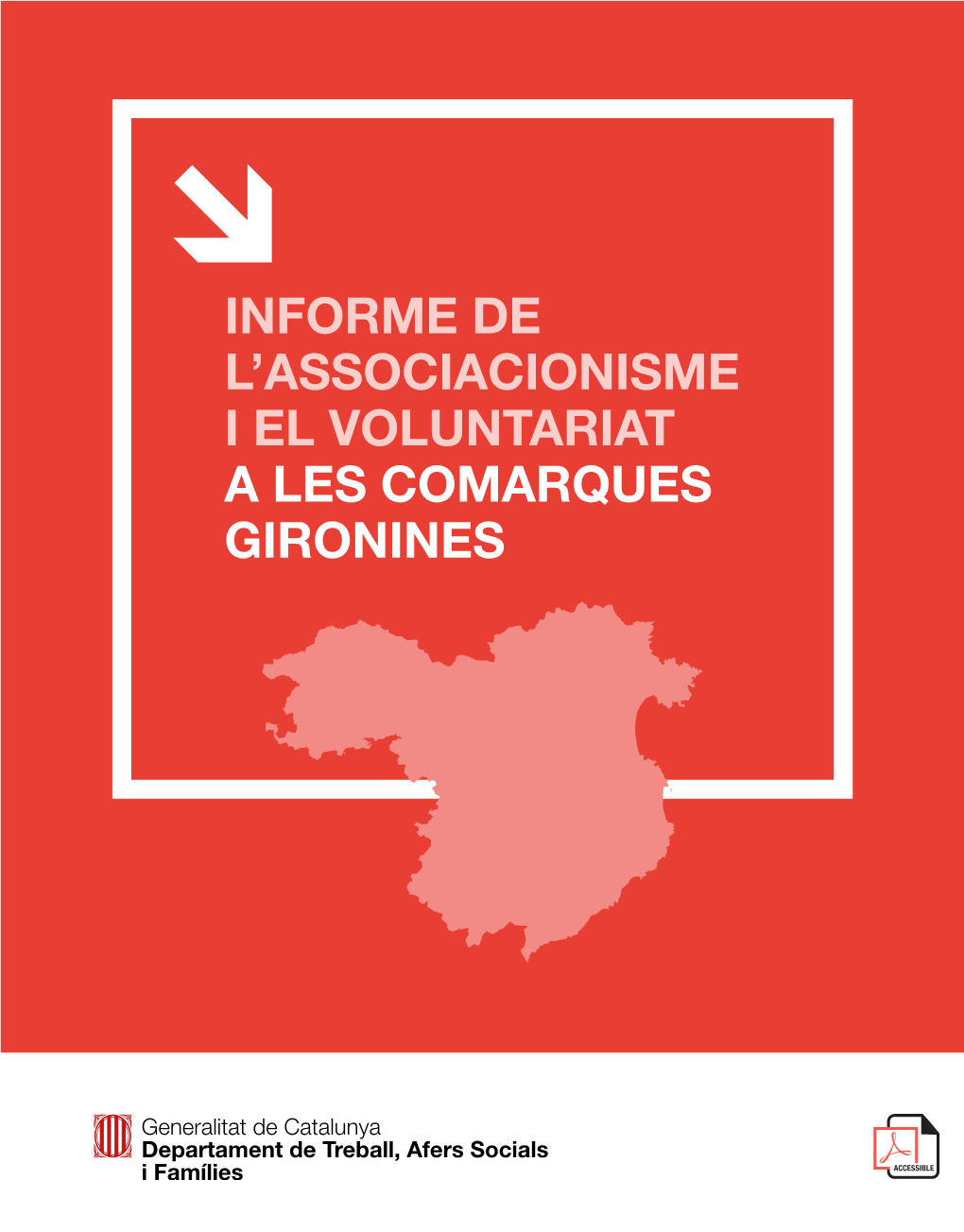 Informe De L'associacionisme I El Voluntariat a Les Comarques Gironines