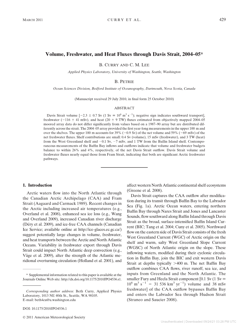 Volume, Freshwater, and Heat Fluxes Through Davis Strait, 2004–05*