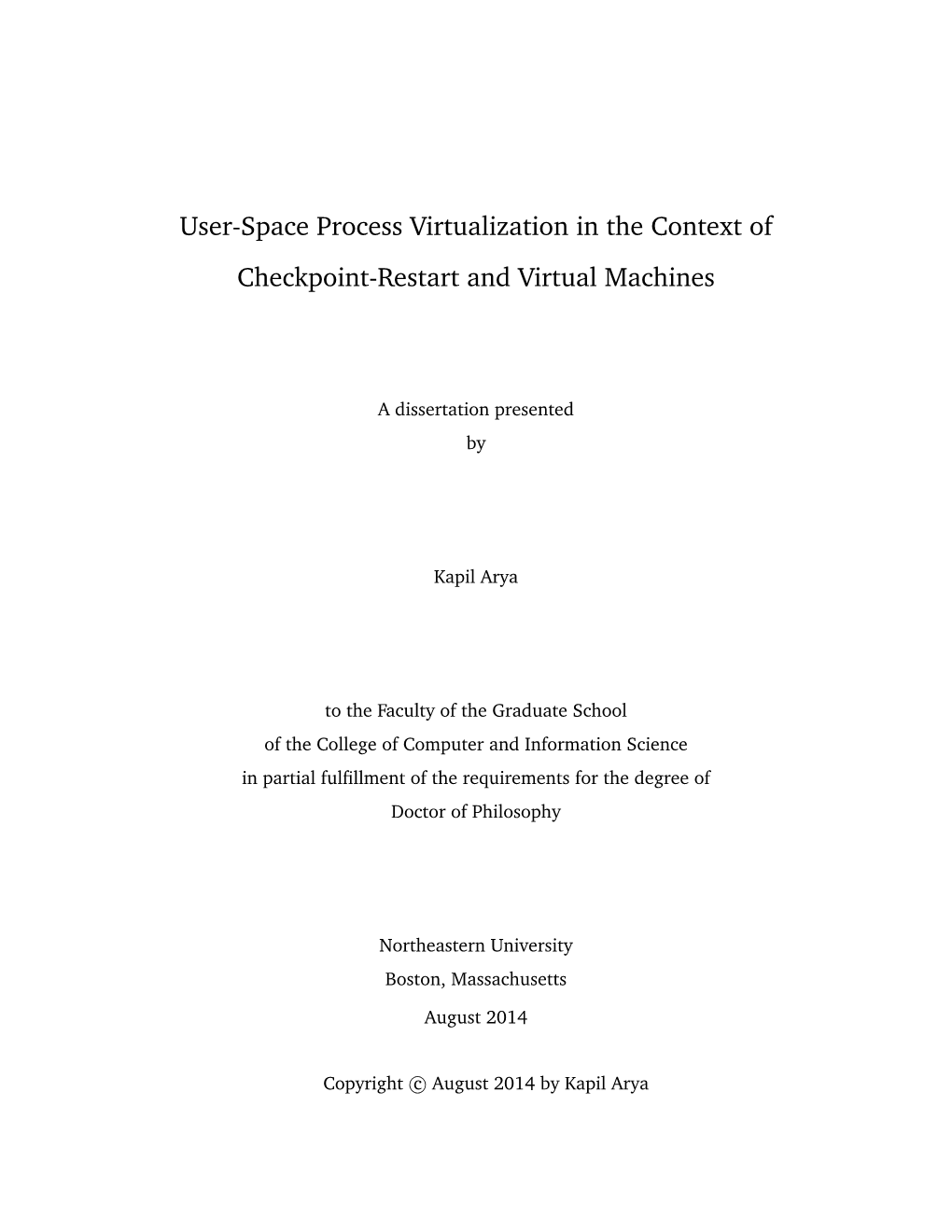 User-Space Process Virtualization in the Context of Checkpoint-Restart and Virtual Machines