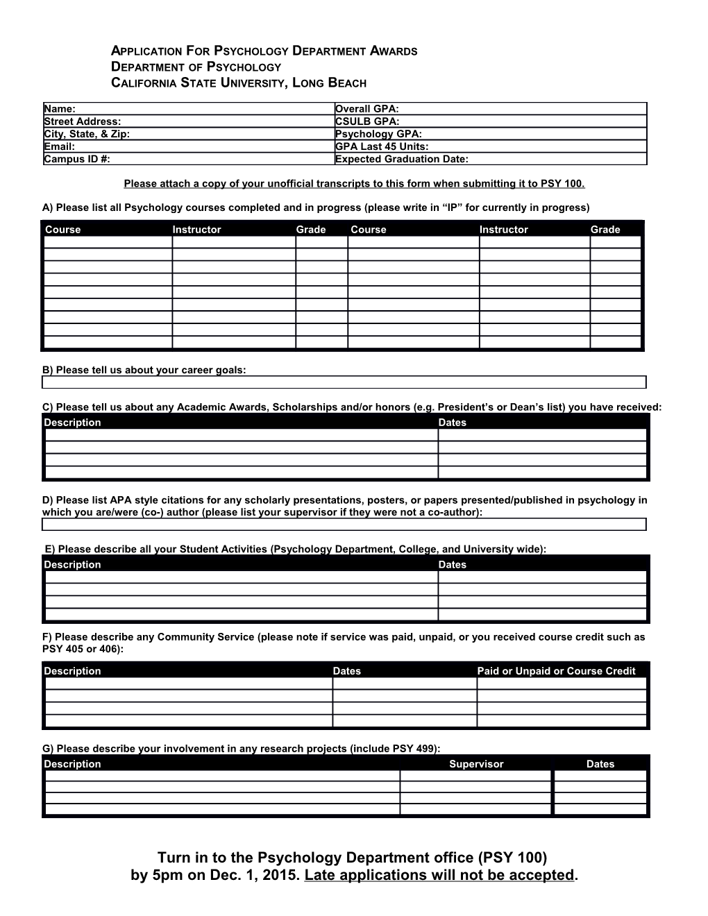 Please Attach a Copy of Your Unofficial Transcripts to This Form When Submitting It To