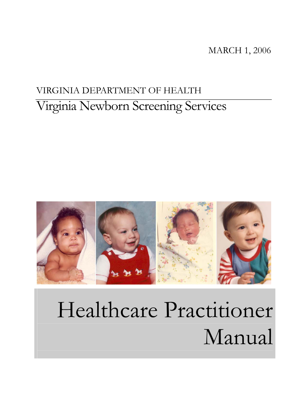 Questions Health Care Providers Frequently Ask Regarding Newborn Screening