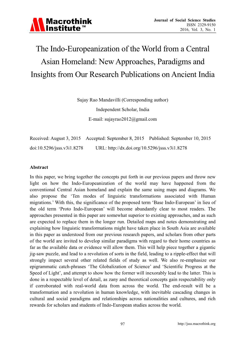 The Indo-Europeanization of the World from a Central Asian Homeland: New Approaches, Paradigms and Insights from Our Research Publications on Ancient India