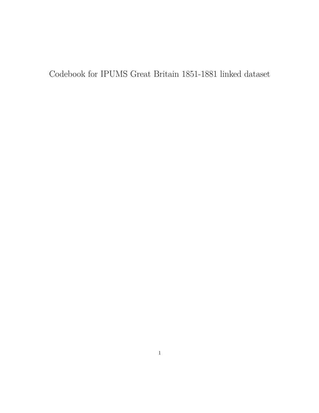 Codebook for IPUMS Great Britain 1851-1881 Linked Dataset