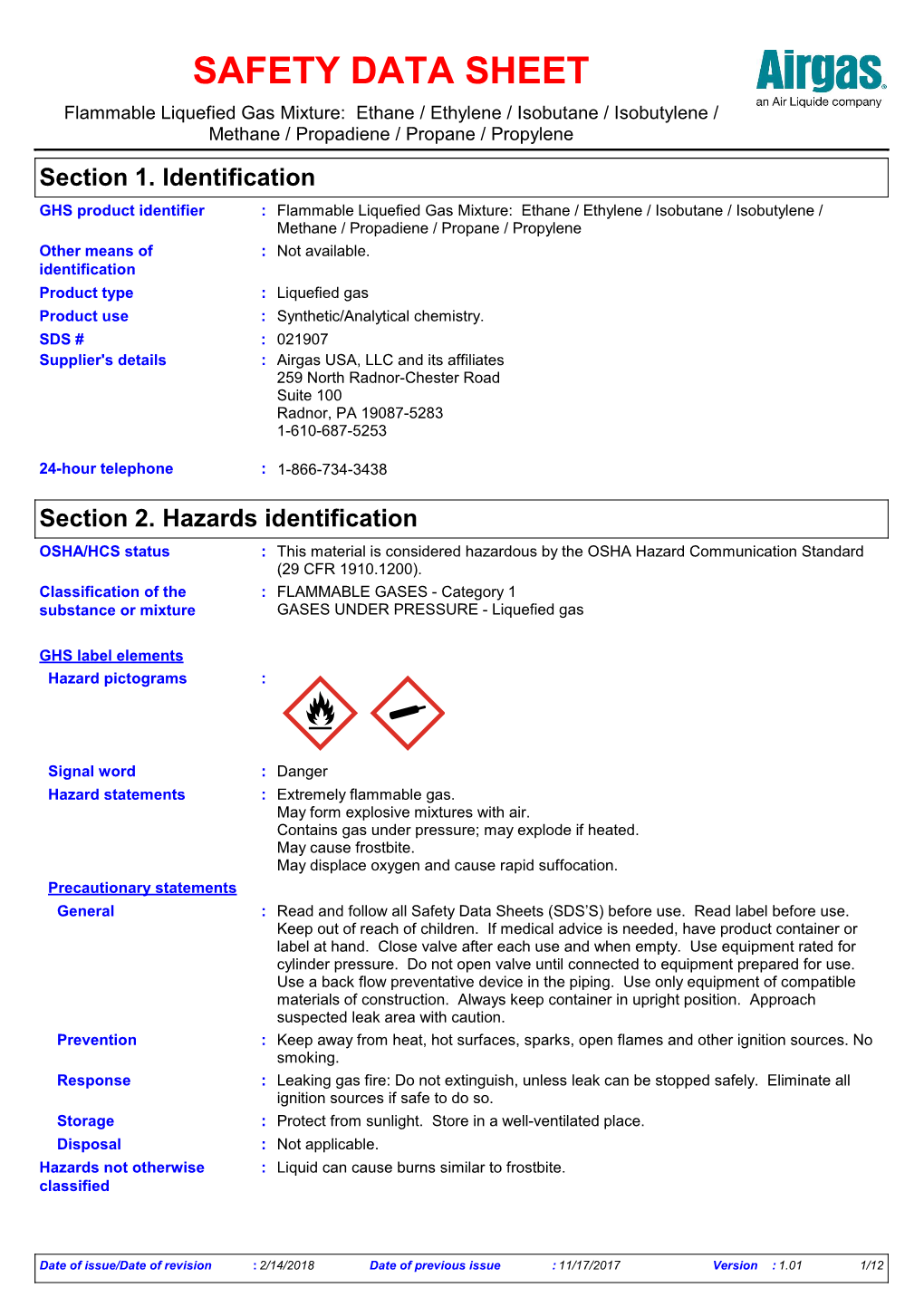 SAFETY DATA SHEET Flammable Liquefied Gas Mixture: Ethane / Ethylene / Isobutane / Isobutylene / Methane / Propadiene / Propane / Propylene Section 1