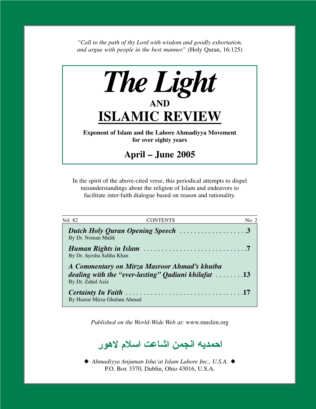 Light and ISLAMIC REVIEW Exponent of Islam and the Lahore Ahmadiyya Movement for Over Eighty Years April – June 2005