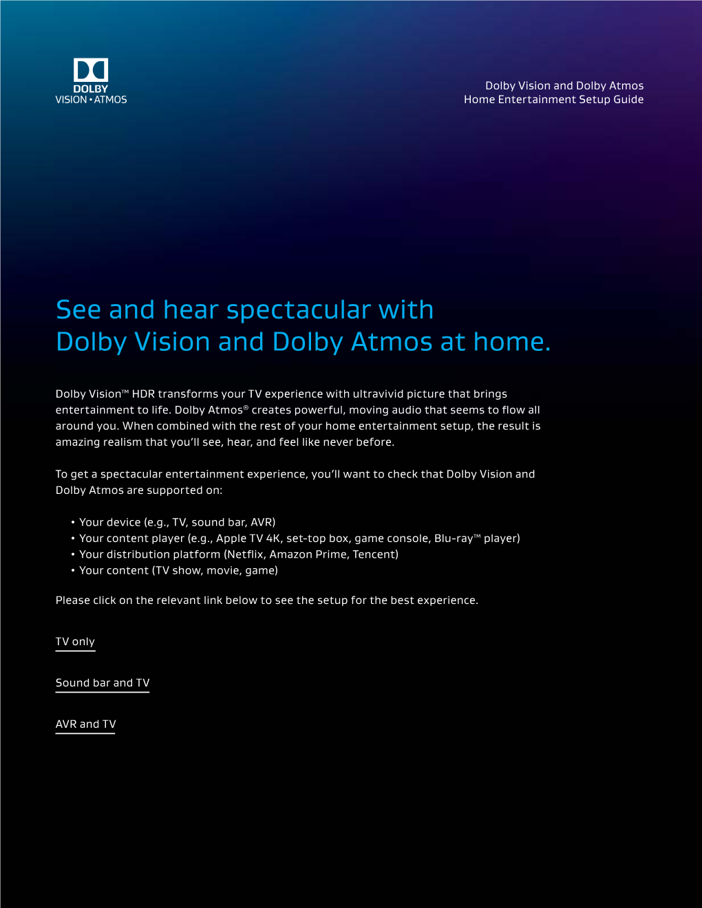 See and Hear Spectacular with Dolby Vision and Dolby Atmos at Home