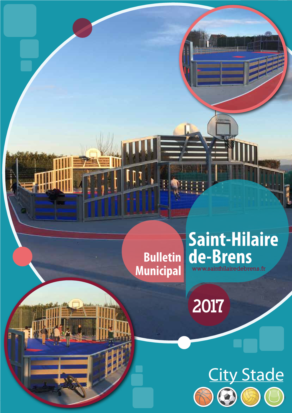 2017 I Bulletin Municipal I Saint-Hilaire De-Brens ------ÉDITO I------I