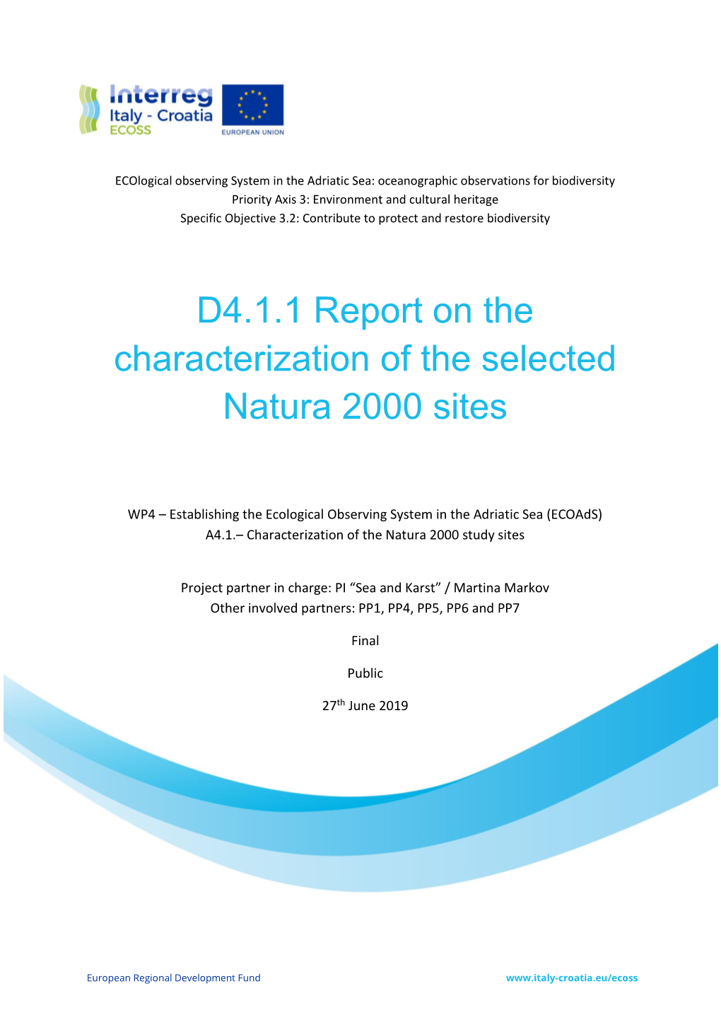 D4.1.1 Report on the Characterization of the Selected Natura 2000 Sites