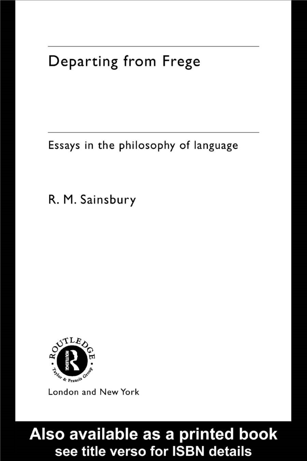 Departing from Frege: Essays in the Philosophy of Language