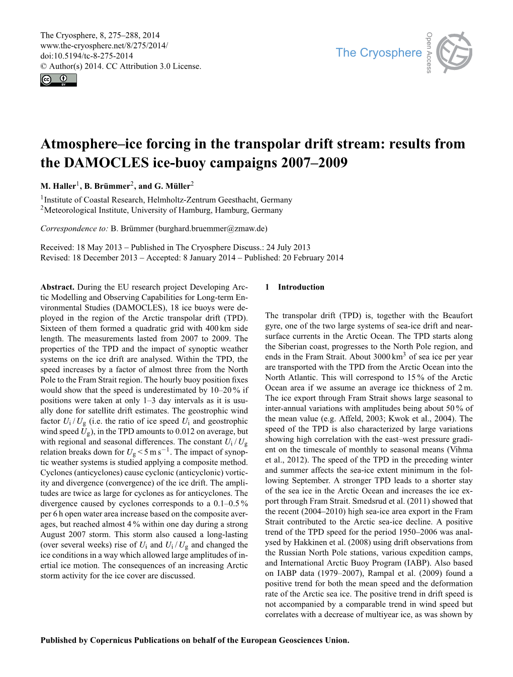 Atmosphere–Ice Forcing in the Transpolar Drift Stream: Results from the DAMOCLES Ice-Buoy Campaigns 2007–2009