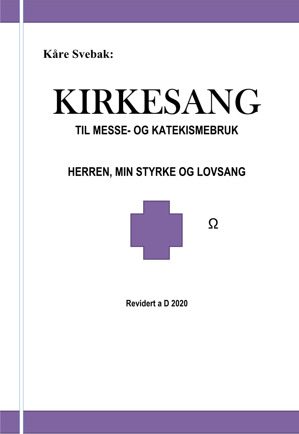 Kirkesang Til Messe- Og Katekismebruk