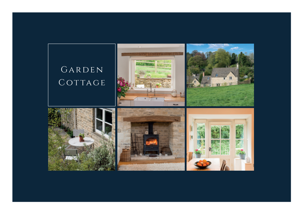 Garden Cottage General Information Entrance Hall • Kitchen/Dining Room • Sitting Room Tenure: Freehold