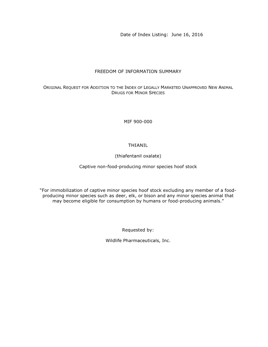 FOI Summary, Thianil (Thiafentanil Oxalate), MIF 900-000