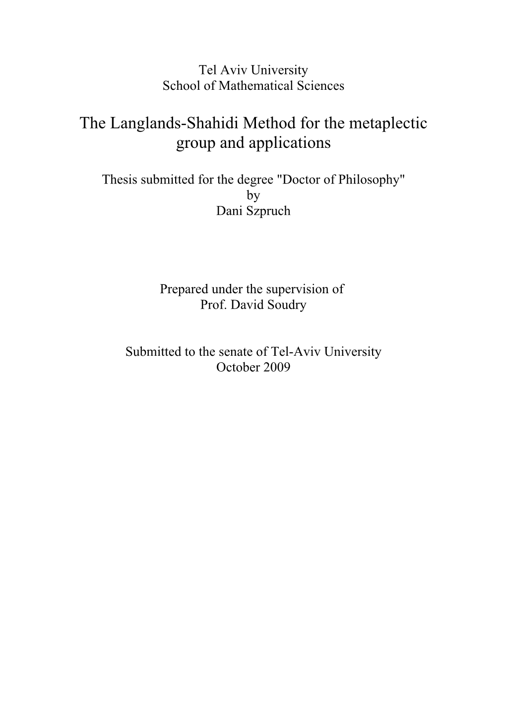 The Langlands-Shahidi Method for the Metaplectic Group and Applications