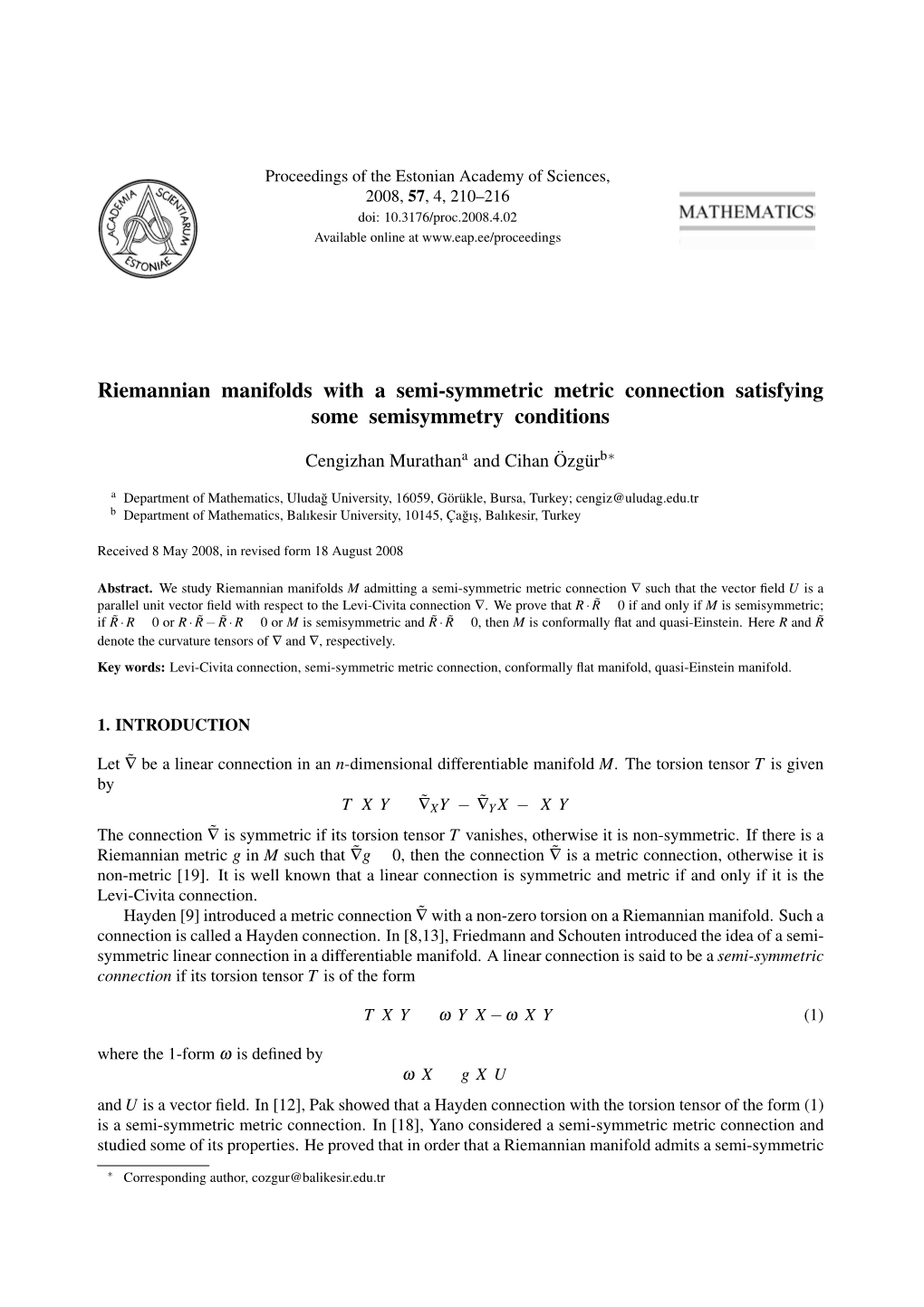 Riemannian Manifolds with a Semi-Symmetric Metric Connection Satisfying Some Semisymmetry Conditions