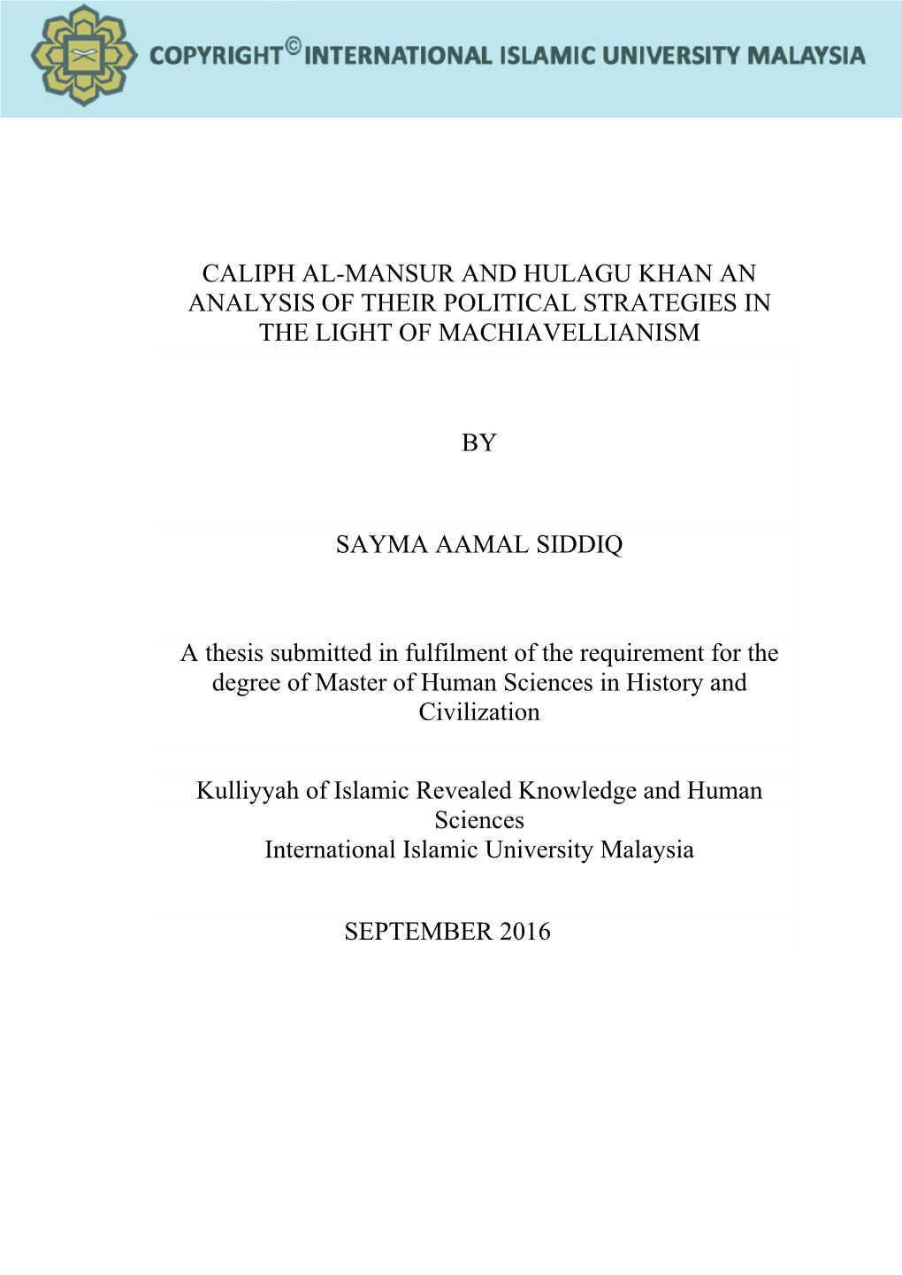 Caliph Al-Mansur and Hulagu Khan an Analysis of Their Political Strategies in the Light of Machiavellianism