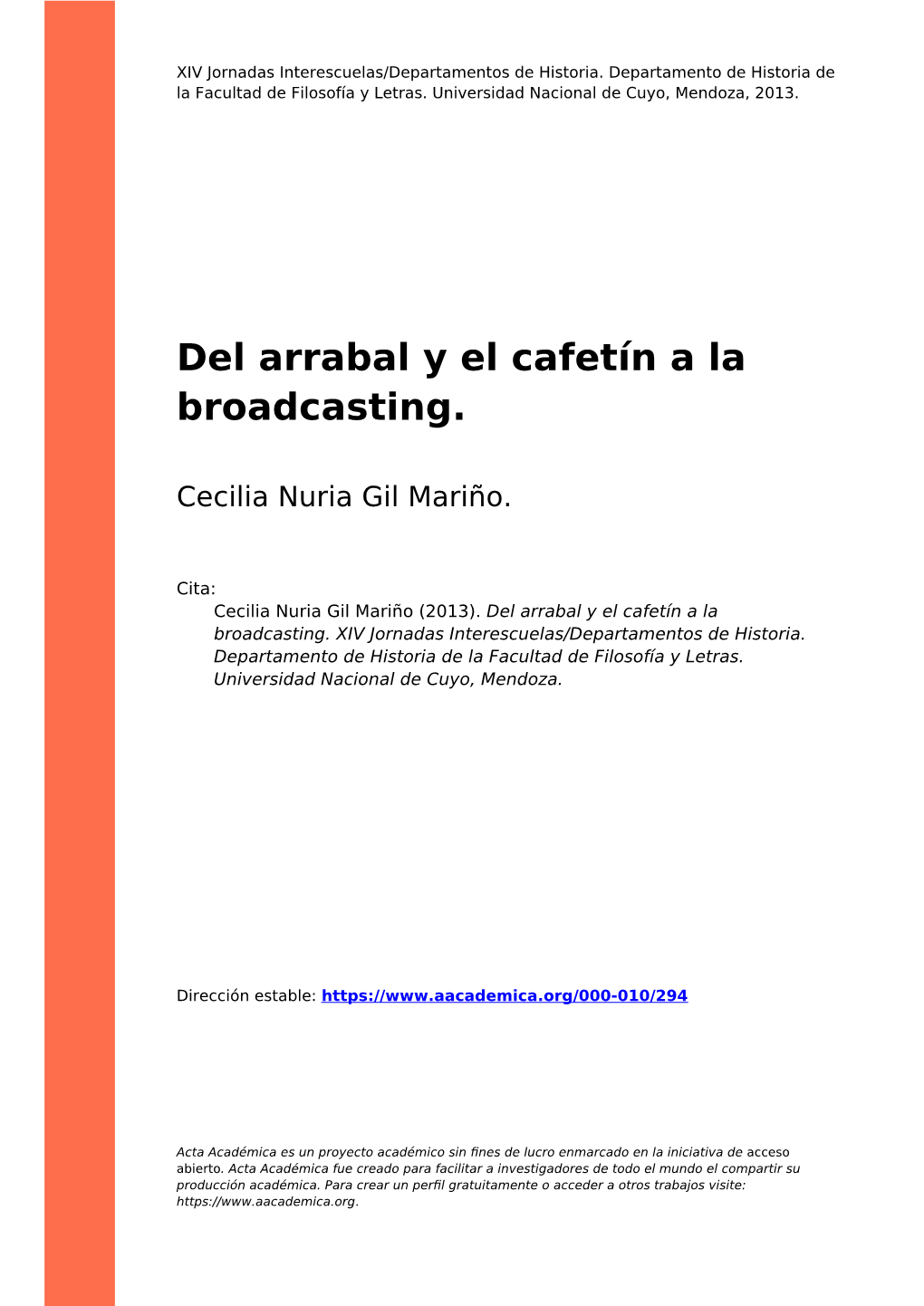 Del Arrabal Y El Cafetín a La Broadcasting