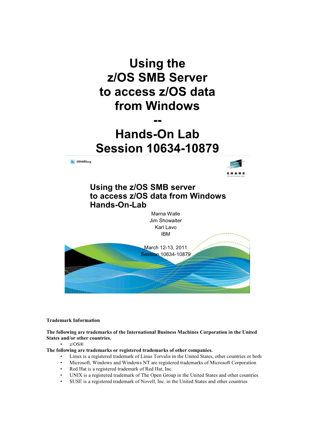 Using the Z/OS SMB Server to Access Z/OS Data from Windows -- Hands-On Lab Session 10634-10879