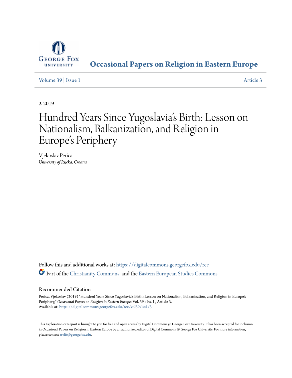 Lesson on Nationalism, Balkanization, and Religion in Europe’S Periphery Vjekoslav Perica University of Rijeka, Croatia