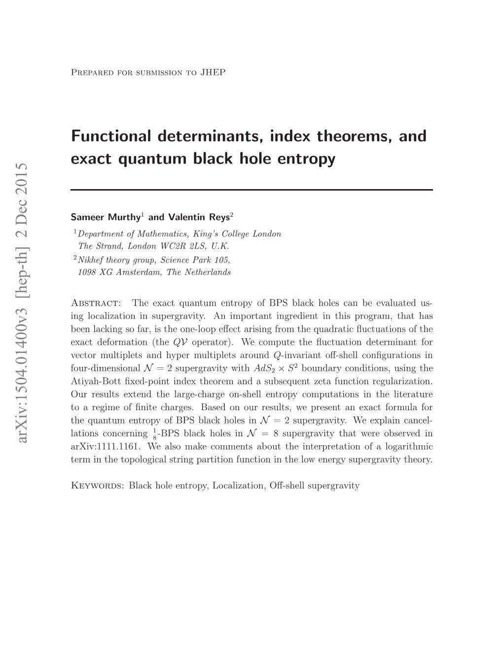 Functional Determinants, Index Theorems, and Exact Quantum Black Hole Entropy