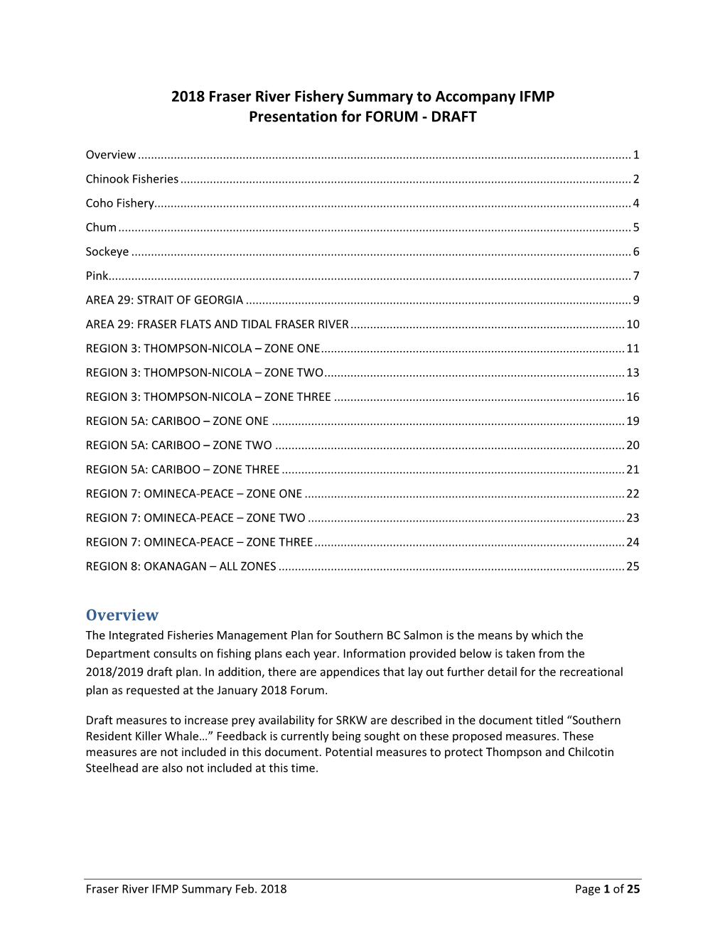 2018 Fraser River Fishery Summary to Accompany IFMP Presentation for FORUM - DRAFT